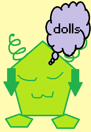 drawing of a green pentagonal creature with a relaxed expression thinking about dolls