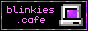 blinkies.cafe | make your own blinkies!