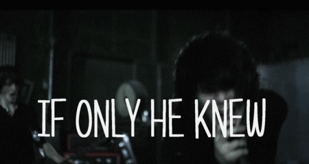 asking alexandria music vid gif with lyrics 'if only he knew'